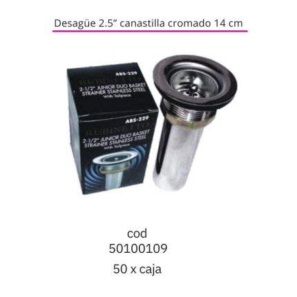 Desagüe 2.5" canastilla cromado 14 cm(50PCS)