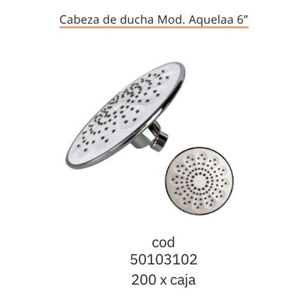 Cabeza de ducha Mod. Aquelaa 6"(200PCS)