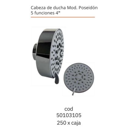 Cabeza de ducha Mod. Poseidón 5 funciones 4"(250PCS)