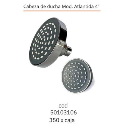Cabeza de ducha Mod. Atlantida 4"(350PCS)