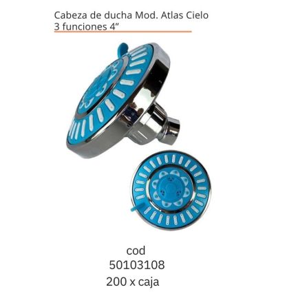 Cabeza de ducha Mod. Atlas Cielo 3 funciones 4"(200PCS)