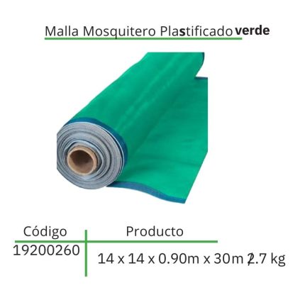 Malla Mosquitero Plastificado verde 14 x 14 x 0.90m x 30m / 2.7 kg