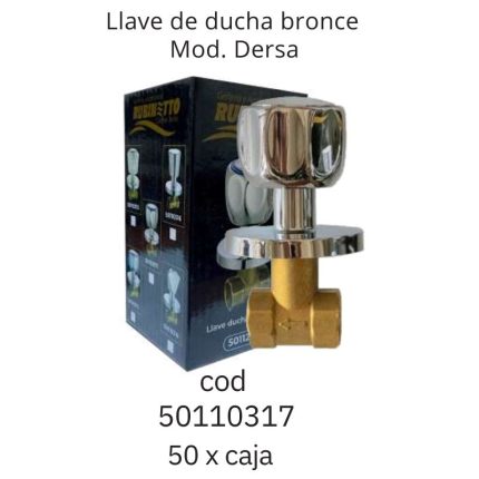 Llave de ducha bronce Mod. Dersa (50PCS)
