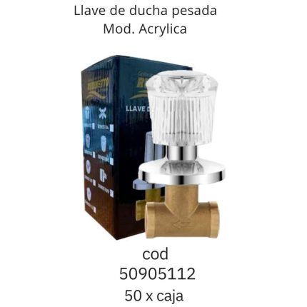 Llave de ducha pesada Mod. Acrylica (50PCS)